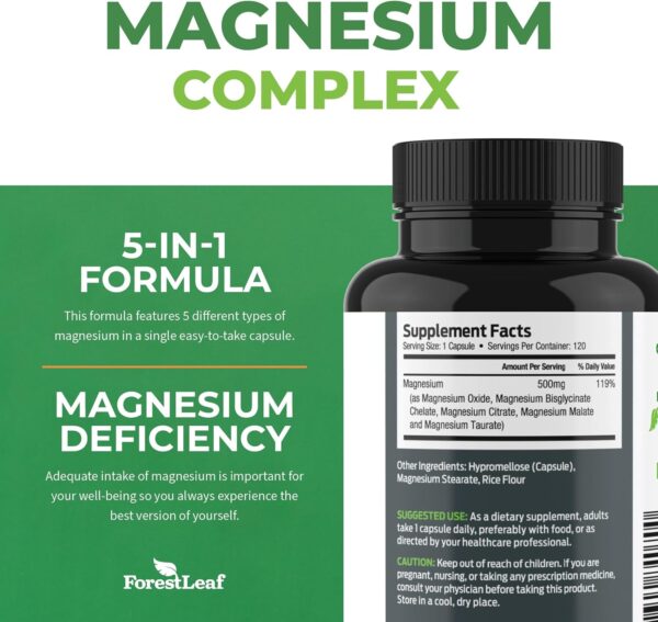ForestLeaf Magnesium Complex 500mg - Magnesium 500mg Capsules - Magnesium Supplement 500 mg - Magnesium for Sleep, Magnesium for Constipation - Magnesium Supplement for Women (120 Ct) - Image 3